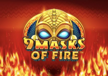 9 Masks of Fire